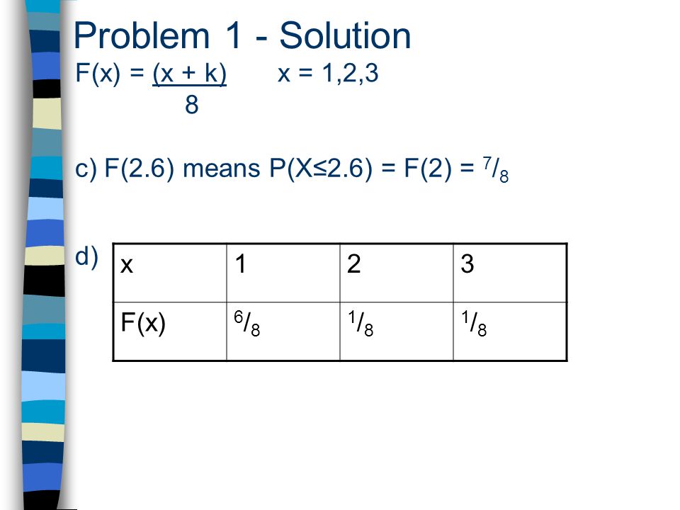 Discrete Random Variables 2 To Understand And Calculate With Cumulative Distribution Functions To Be Able To Calculate The Mean Or Expected Value Of A Ppt Download