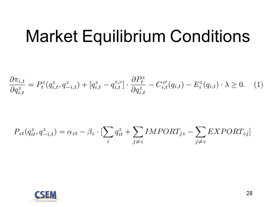 28 Market Equilibrium Conditions