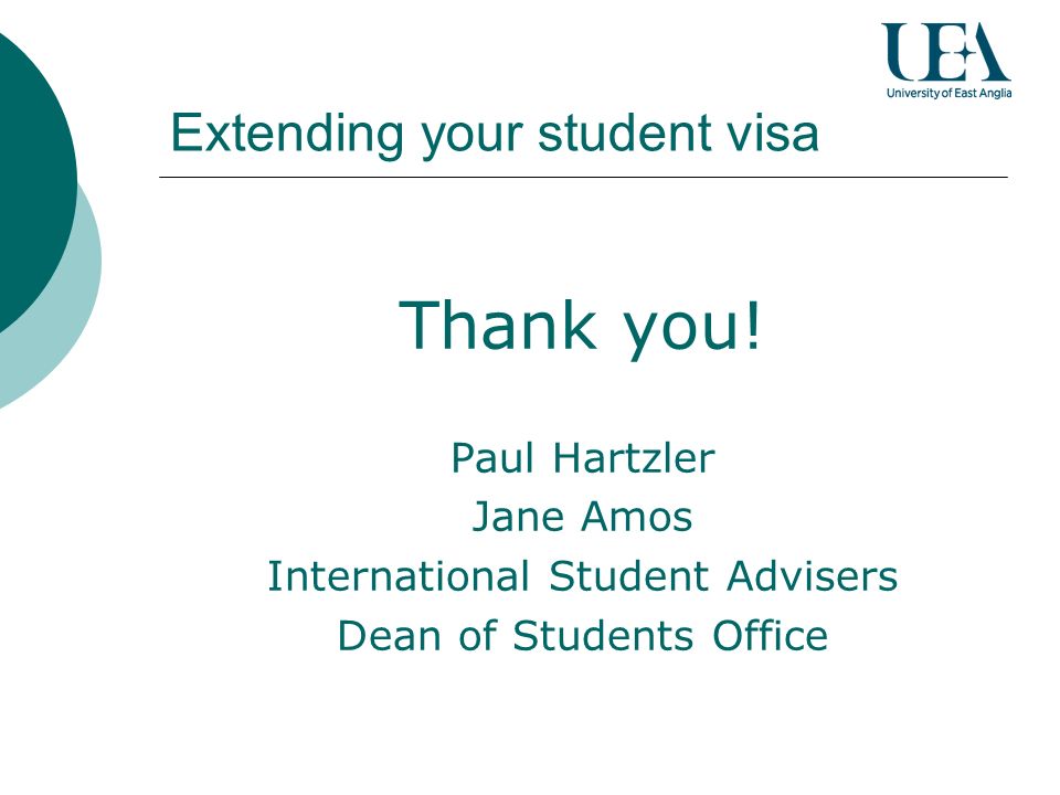 Extending your student visa Thank you.