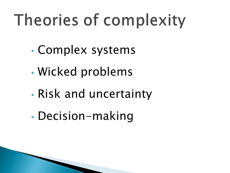 Complex systems Wicked problems Risk and uncertainty Decision-making