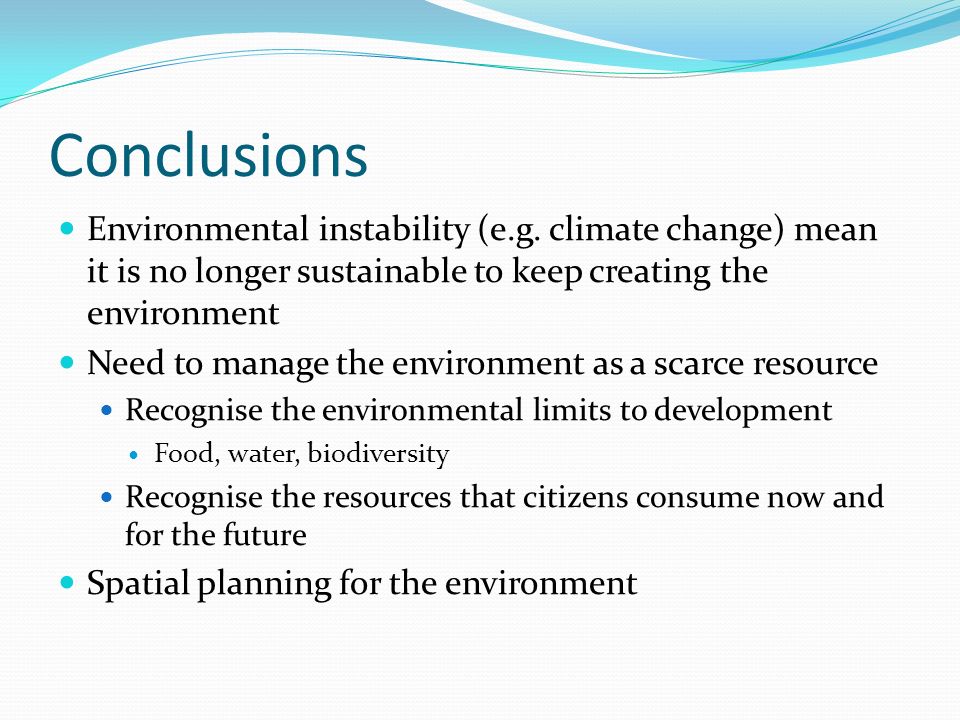 Conclusions Environmental instability (e.g.