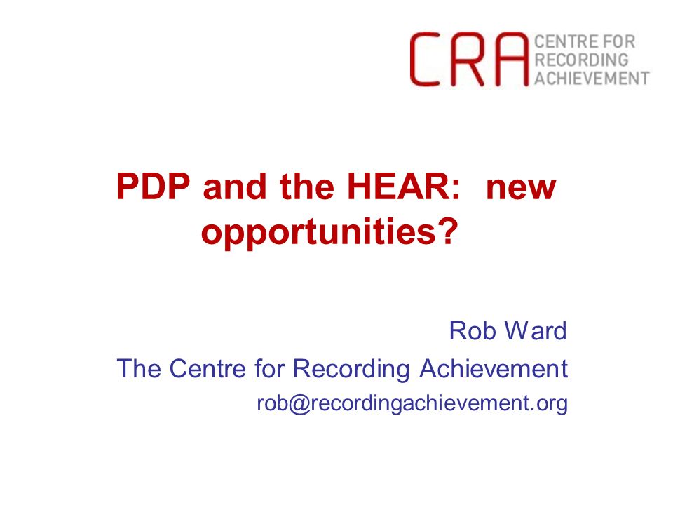 PDP and the HEAR: new opportunities.