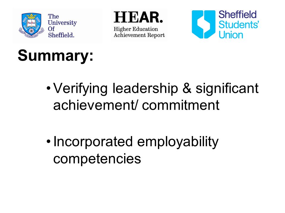 Summary: Verifying leadership & significant achievement/ commitment Incorporated employability competencies