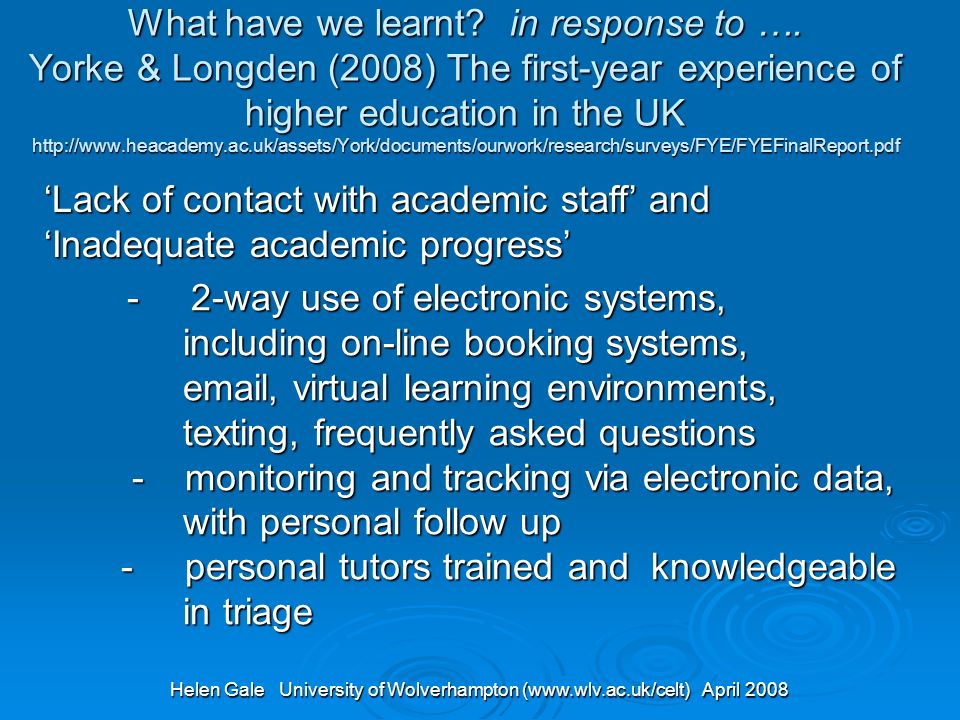 Helen Gale University of Wolverhampton (  April 2008 What have we learnt.