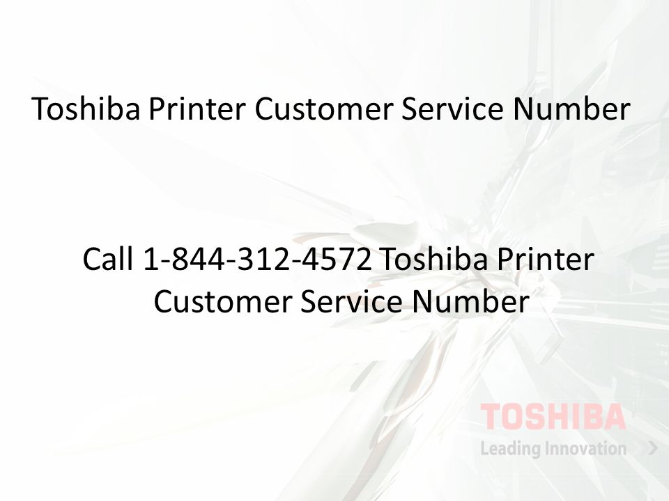 Toshiba Printer Customer Service Number Call Toshiba Printer Customer Service Number