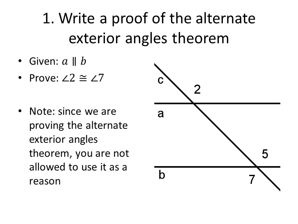 1 Write A Proof Of The Alternate Exterior Angles Theorem