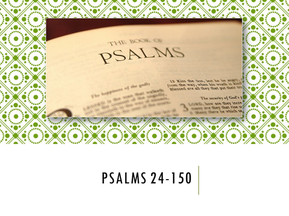 PSALMS PSALMS CHOOSE YOUR OWN ADVENTURE Psalm 24 Psalm 33 Psalm 119 ...