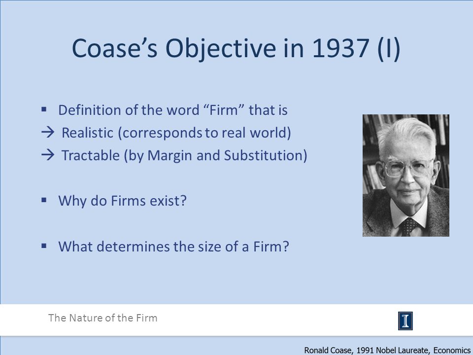 R.H. Coase The Nature of the Firm Eva Herbolzheimer University of Illinois  at Urbana-Champaign. - ppt download