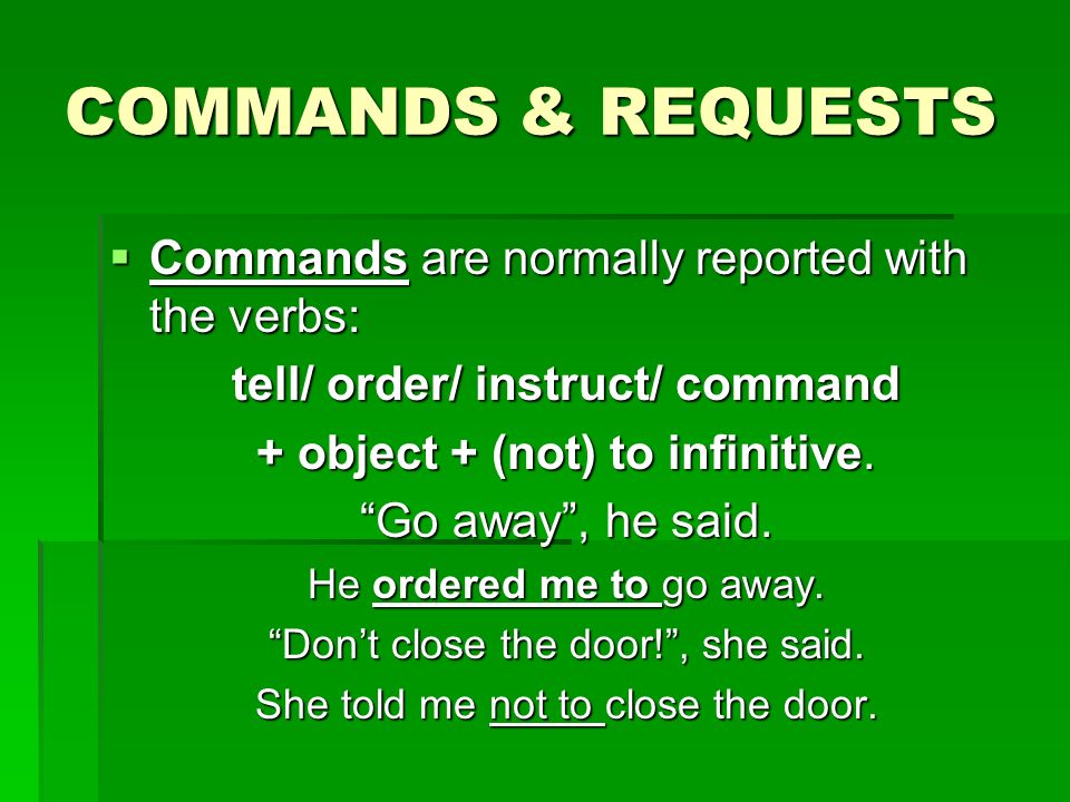 Reported speech orders. Reported Speech Commands правило. Reported Speech команды. Indirect Speech Commands. Indirect Commands в английском.