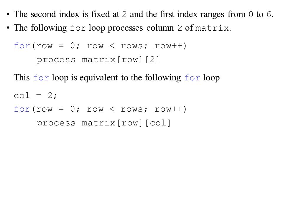 The second index is fixed at 2 and the first index ranges from 0 to 6.