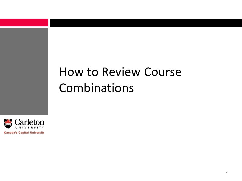 How to Review Course Combinations 8