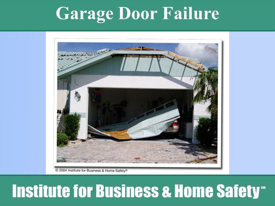 Garage Door Failure
