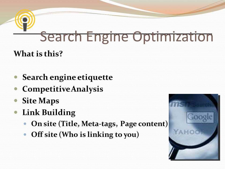 Search Engine Optimization What is this.