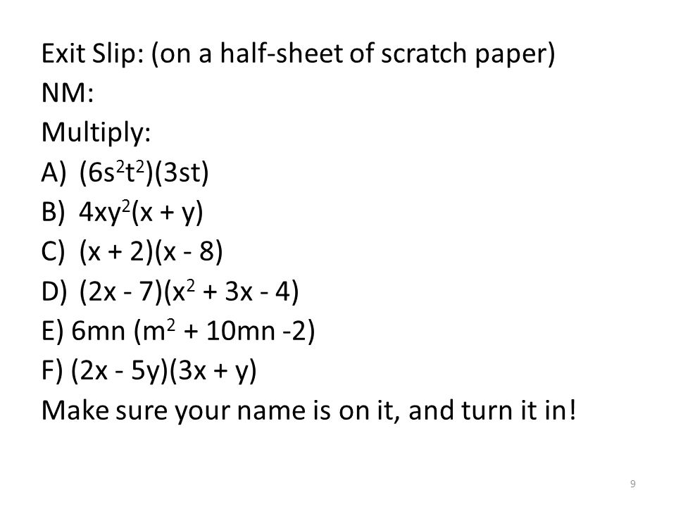 Day 8 Polynomials Goal To Simplify Polynomial Expression By Multiplying Standard Add Subtract And Multiply Polynomials Divide A Polynomial Ppt Download