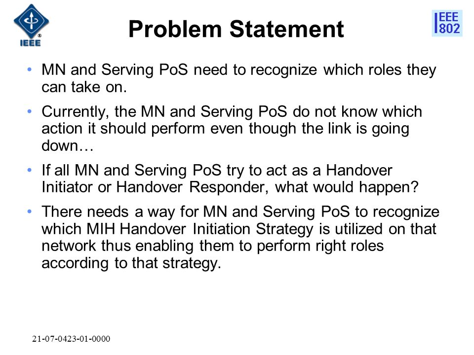 Problem Statement MN and Serving PoS need to recognize which roles they can take on.