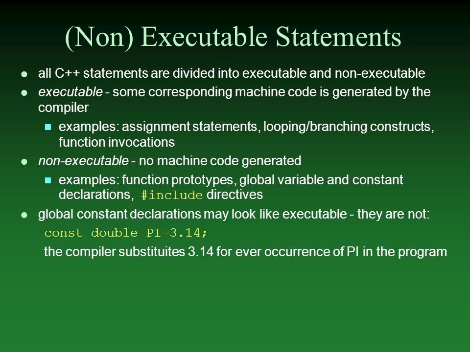 Program in Multiple Files. l all C++ statements are divided into executable  and non-executable l executable - some corresponding machine code is  generated. - ppt download