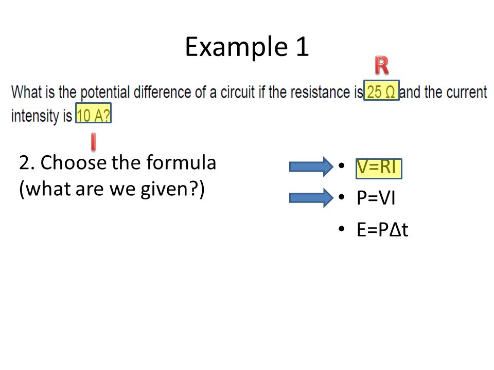 How To Use Electricity Formulas Electricity Formulas Given On The Exam V Ri P Vi E P T V Potential Difference R Resistance I Intensity E Energy Ppt Download How To Use Electricity Formulas Electricity Formulas Given On The Exam V Ri P Vi E P T V Potential Difference R Resistance I Intensity E Energy Ppt Download