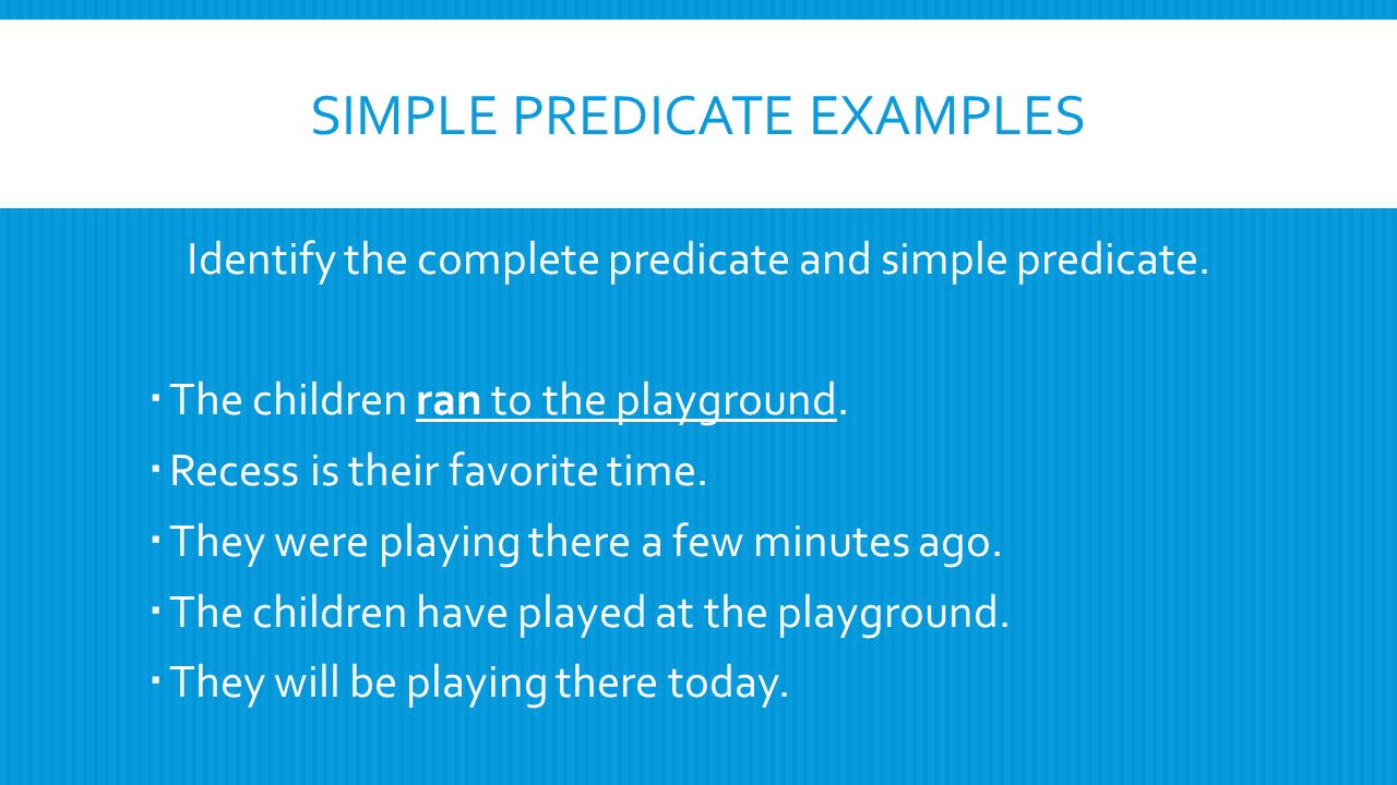 Simple subject. Simple Predicate. Simple Predicate examples. Simple Predicate примеры. Simple Nominal Predicate.