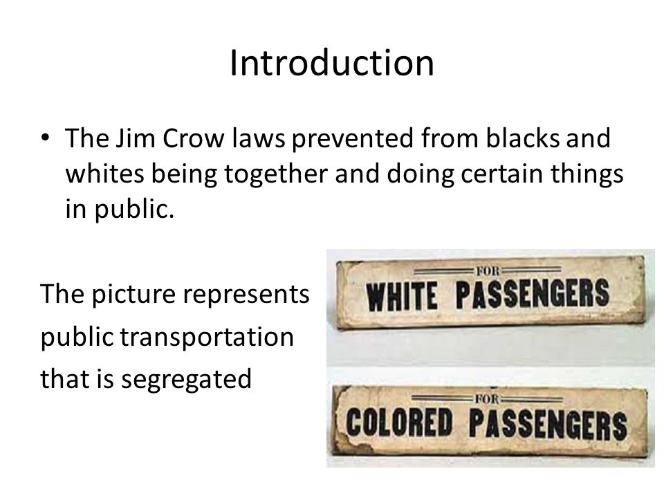 Writing A High School Essay Introduction The Jim Crow Laws Prevented From Blacks And Whites Being Together And Doing Certain Things Columbia Business School Essay also Thesis Generator For Essay Jim Crow Laws Photo Essay By Jacob Schweiger Introduction The Jim Descriptive Essay Thesis