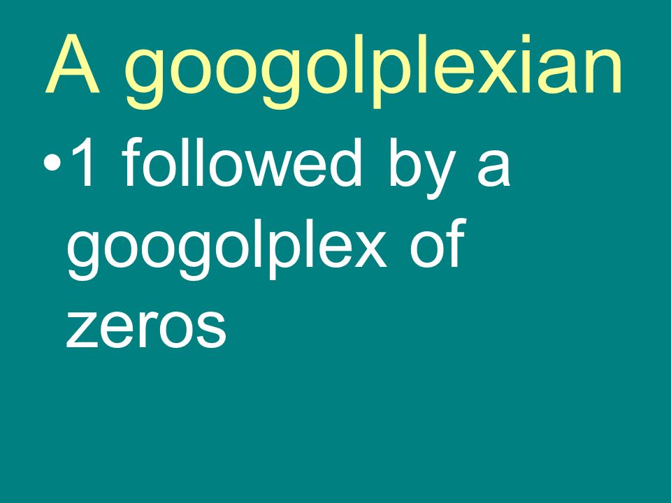 Googolplexian