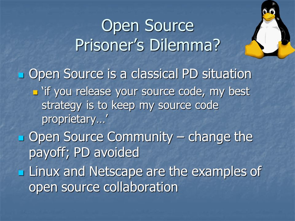Open Source Prisoner’s Dilemma.