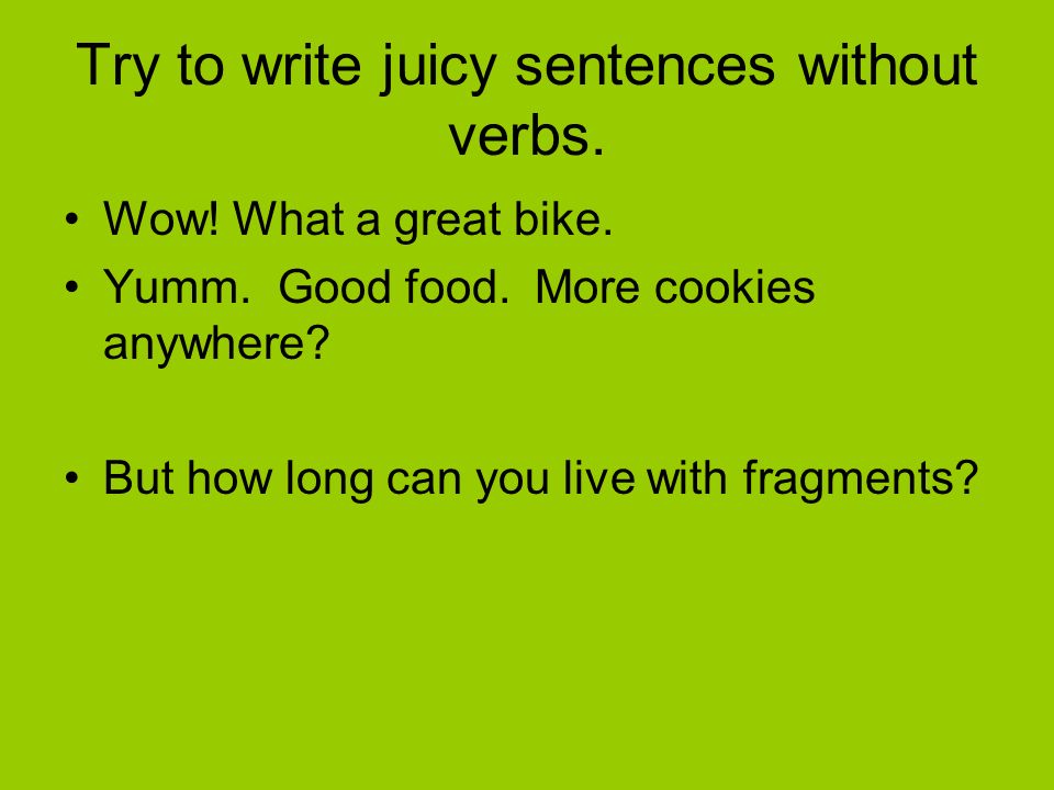 exclamatory sentence without verb sentences without main verb
