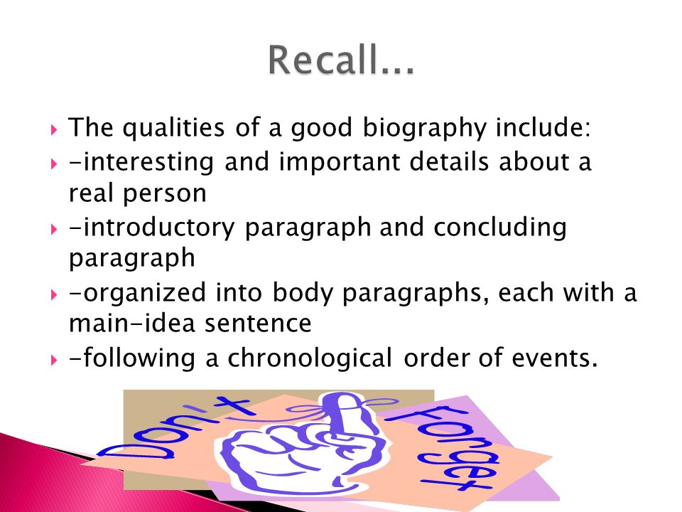 reviewing a biography the qualities of a good biography include