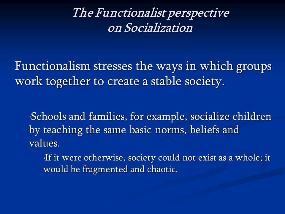 functionalist theory of socialization