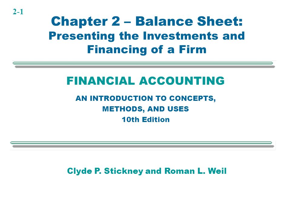 2-1 FINANCIAL ACCOUNTING AN INTRODUCTION TO CONCEPTS, METHODS, AND USES 10th Edition Clyde P.