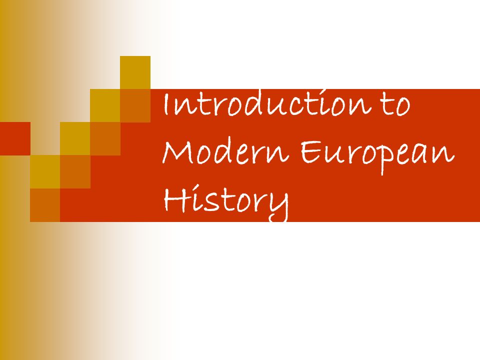 Introduction to Modern European History