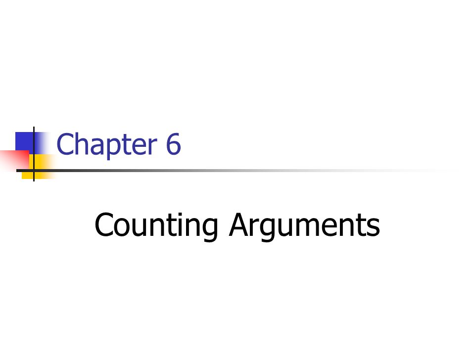 Chapter 6 Counting Arguments The Pigeonhole Principle Pigeonhole