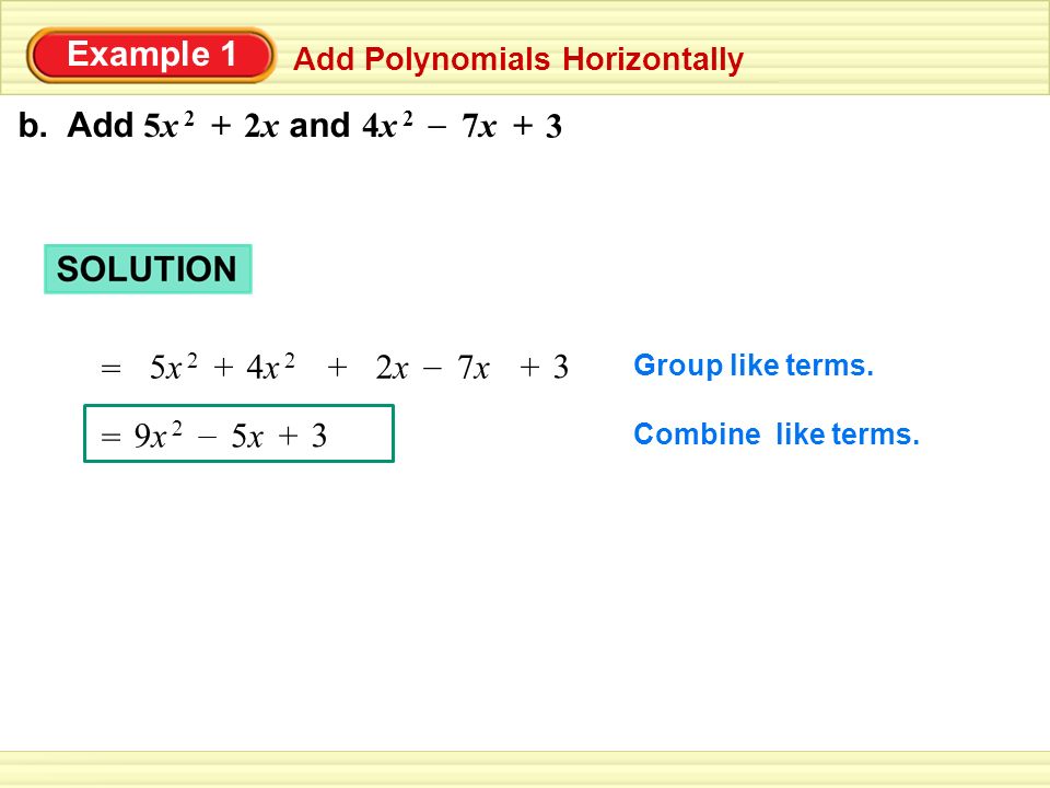 Example 1 Add Polynomials Horizontally b.