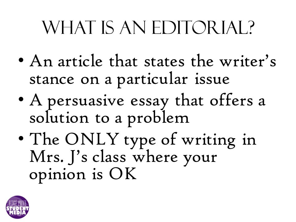 High School Entrance Essays What Is An Paper Essay also Thesis For Essay Editorial Writing Where Your Opinion Matters What Is An Editorial My English Class Essay