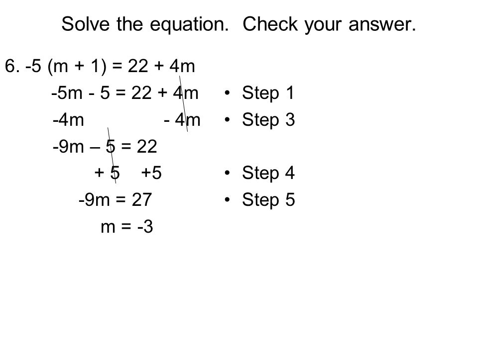 Solve the equation. Check your answer. 6.