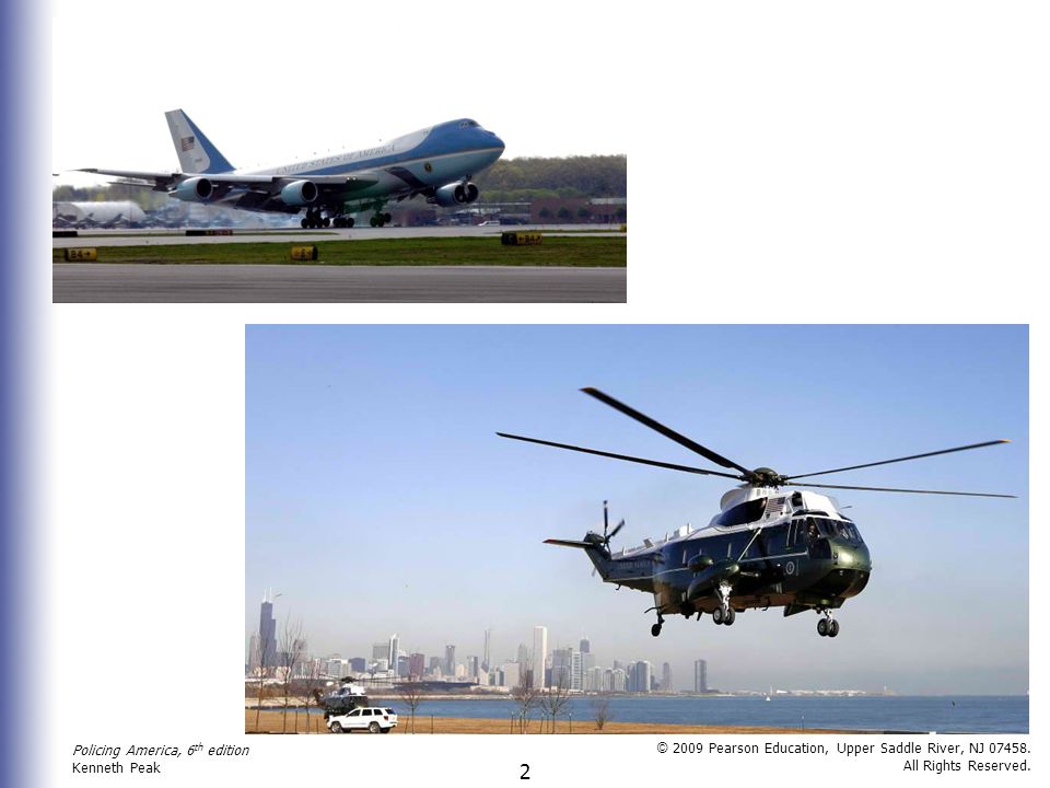 Policing America, 6 th edition Peak © 2009 Pearson Education