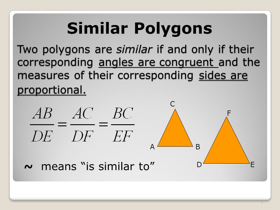 Triangle Similarity Keystone Geometry 2 Two Polygons Are Similar If And Only If Their Corresponding Angles Are Congruent And The Measures Of Their Corresponding Ppt Download