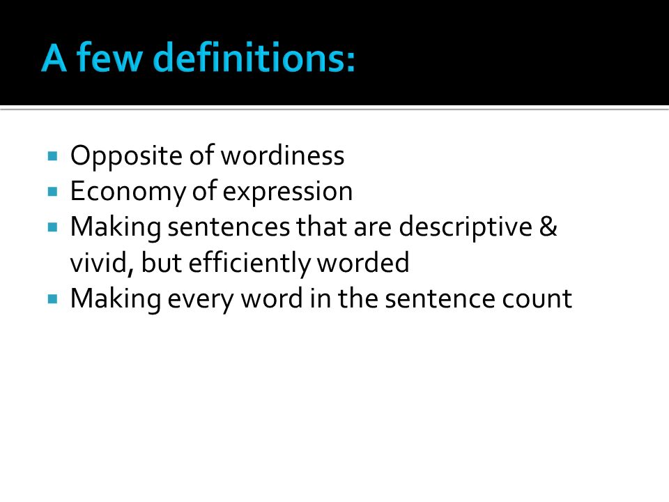 A Matter Of Sentence Style What Is Conciseness Ppt Download