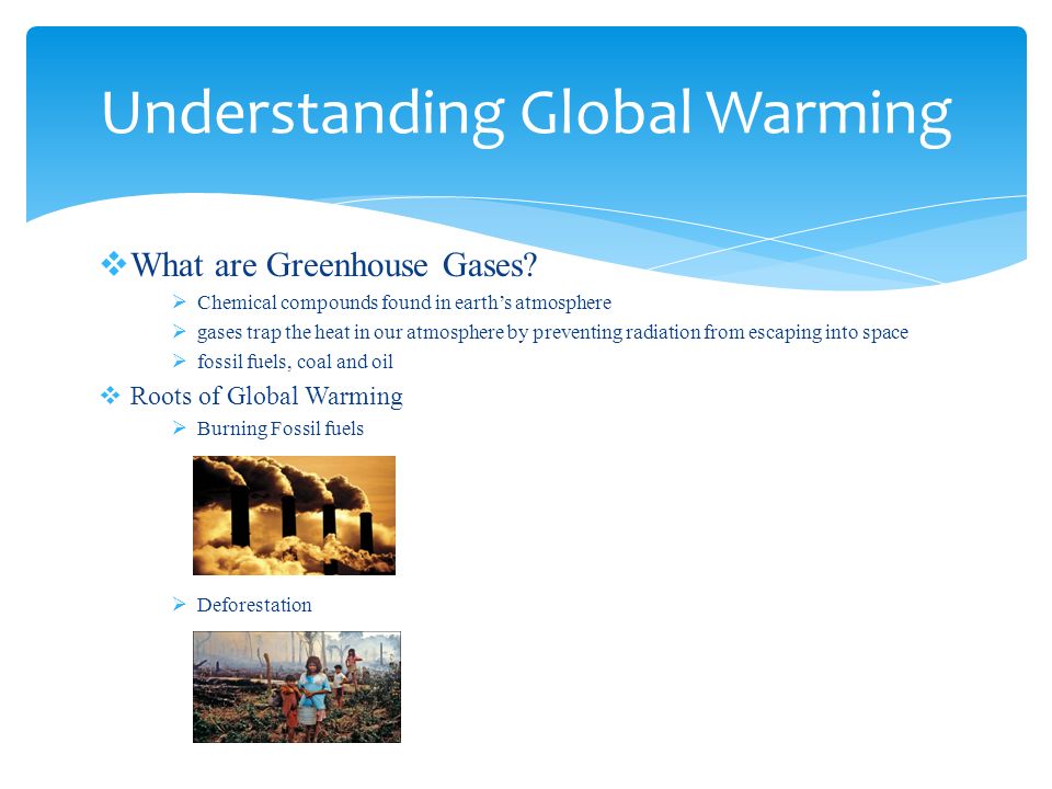  What are Greenhouse Gases.