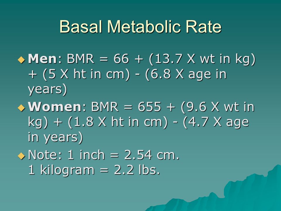 Healthy Weight for Teens Body Mass Index (BMI) & Basal Metabolic Rate (BMR)  - ppt download