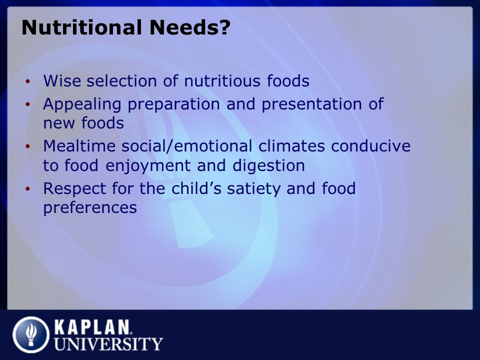 Nutritional Needs.