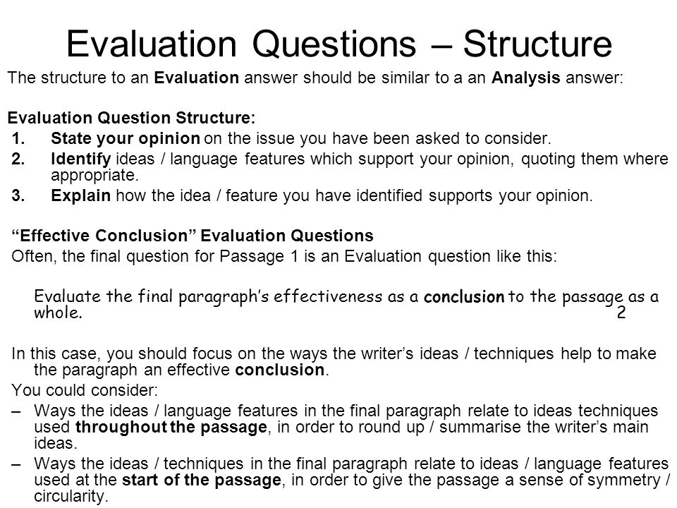 Question structure. Evaluation questions. Structured question. Focus question.