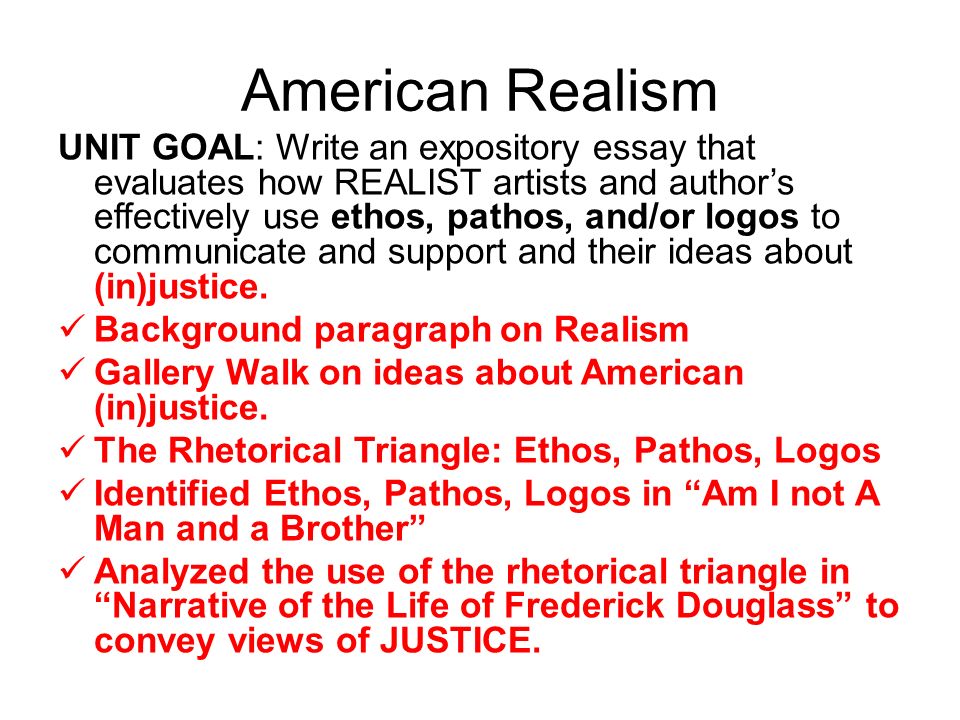 English Essay American Realism Unit Goal Write An Expository Essay That Evaluates How Realist Artists And Authors High School Essays Topics also Examples Of High School Essays American Realism Unit Goal Write An Expository Essay That Evaluates Argumentative Essay Proposal