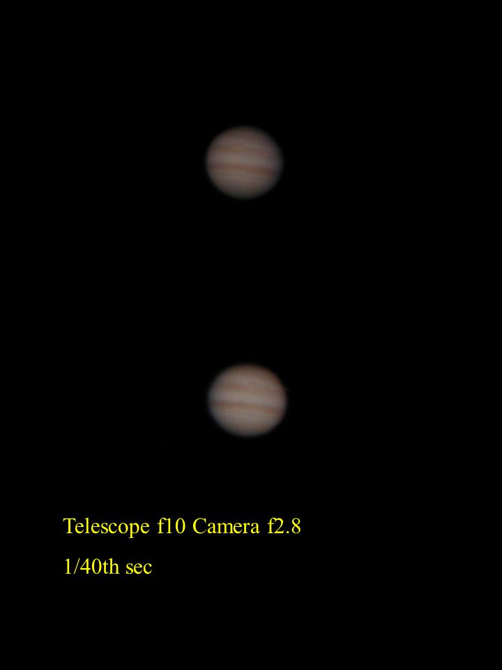 Telescope f10 Camera f2.8 1/40th sec