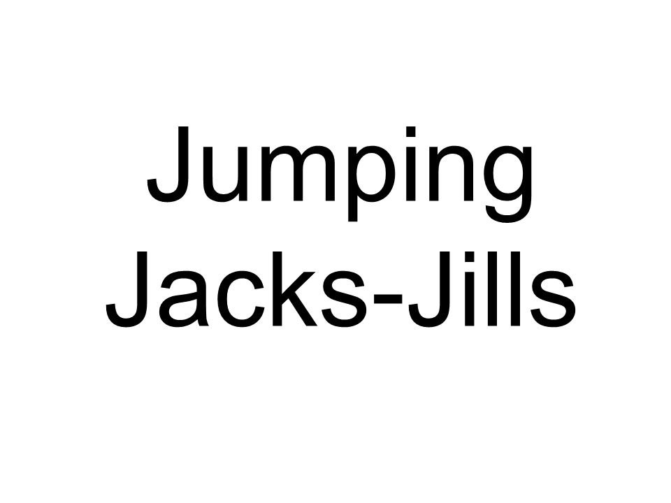 Jumping Jacks-Jills