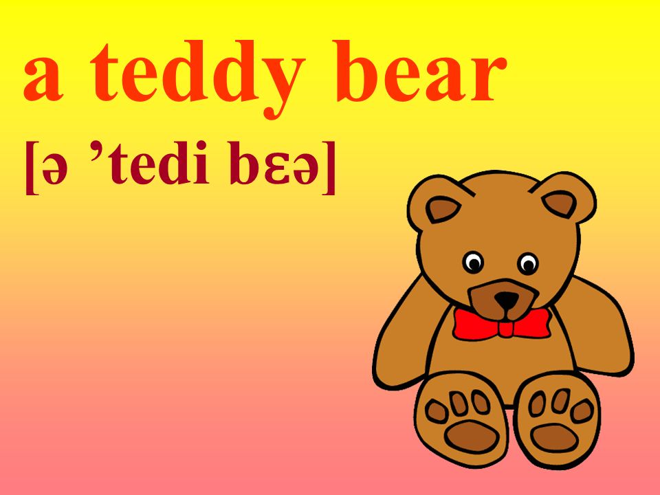 Как на английском будет медведь. Teddy Bear английский. Мишка по английскому. Teddy Bear транскрипция. Teddy на английском языке.