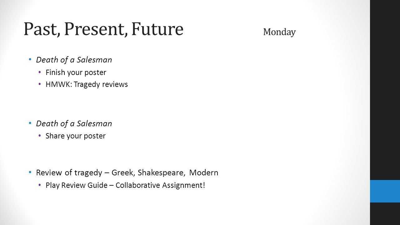 Hook, Housekeeping & Homework Monday Welcome Back! How was your weekend?  Did you respond to the questions about tragedy, according to Aristotle and  A.C. - ppt download