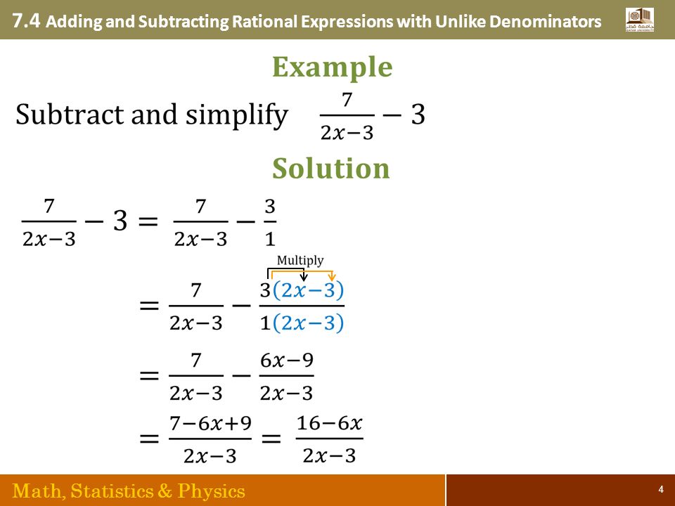 7 4 Adding And Subtracting Rational Expressions With Unlike Denominators Math Statistics Physics Ppt Download