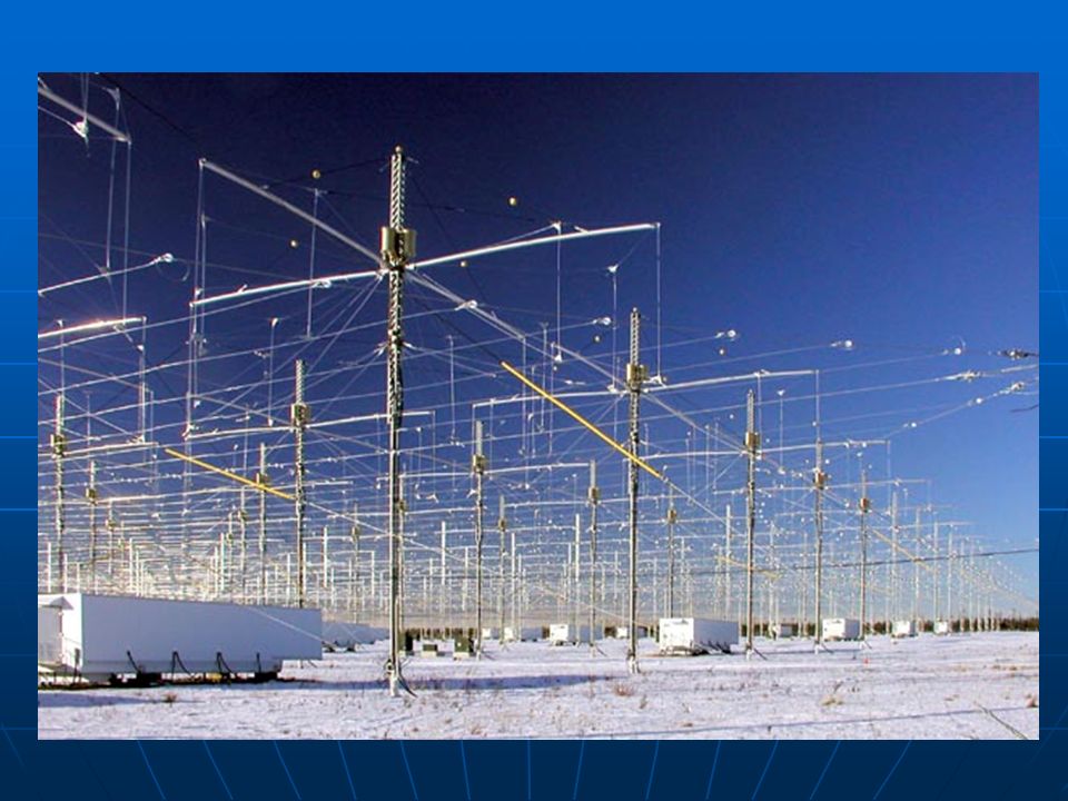 H.A.A.R.P.. What is it? High-Frequency Active Auroral Research Program ( HAARP) High-Frequency Active Auroral Research Program (HAARP) High Power  transmitters. - ppt download