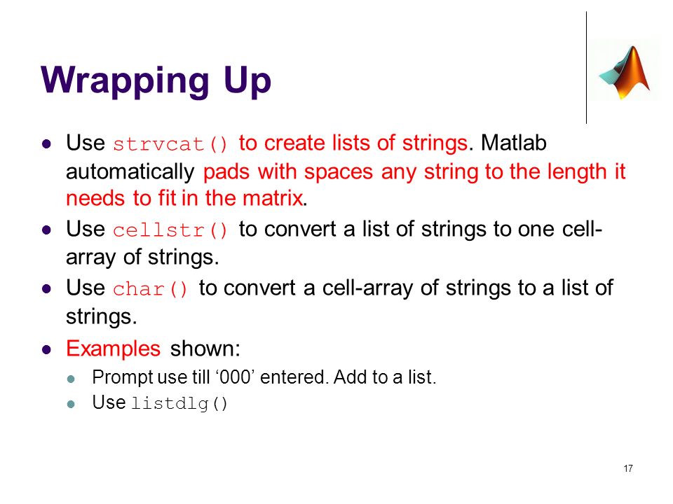 1. Normal arrays of characters 2. Converting a list of strings to a cell-  arrays of strings 3. Converting a cell-array of strings to a list of  strings. - ppt download