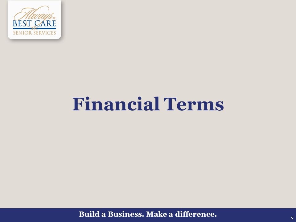 Build a Business. Make a difference. 5 Financial Terms